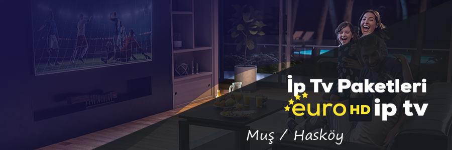 Muş Hasköy İp Tv Paketleri
