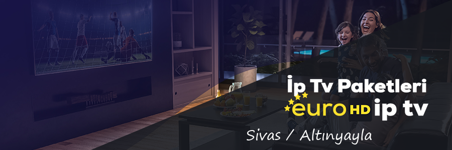 Sivas Altınyayla İp Tv Paketleri