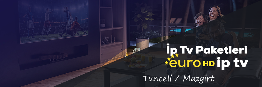 Tunceli Mazgirt İp Tv Paketleri