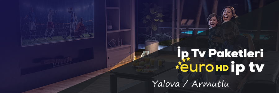 Yalova Armutlu İp Tv Paketleri
