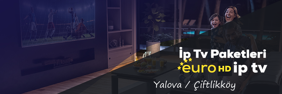 Yalova Çiftlikköy İp Tv Paketleri